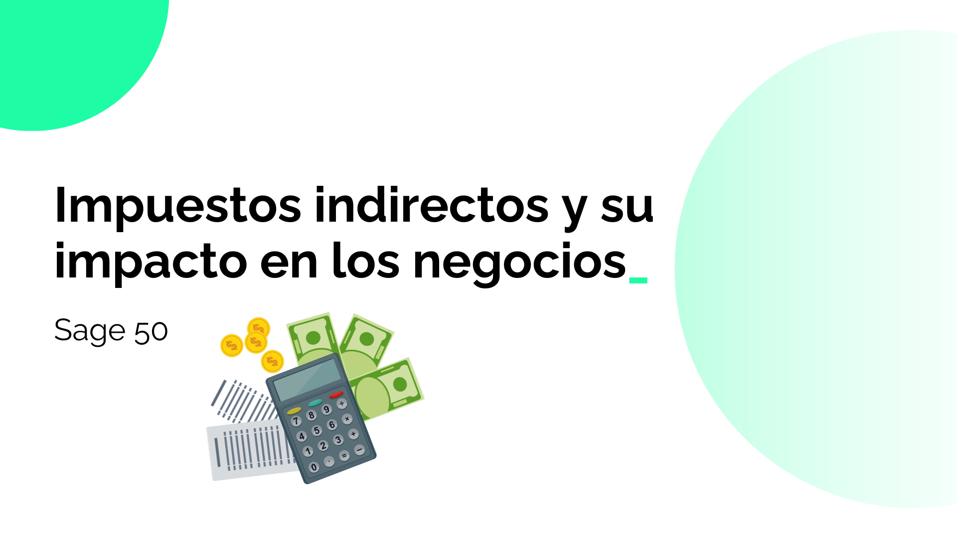 Impuestos Indirectos Y Su Impacto En Los Negocios